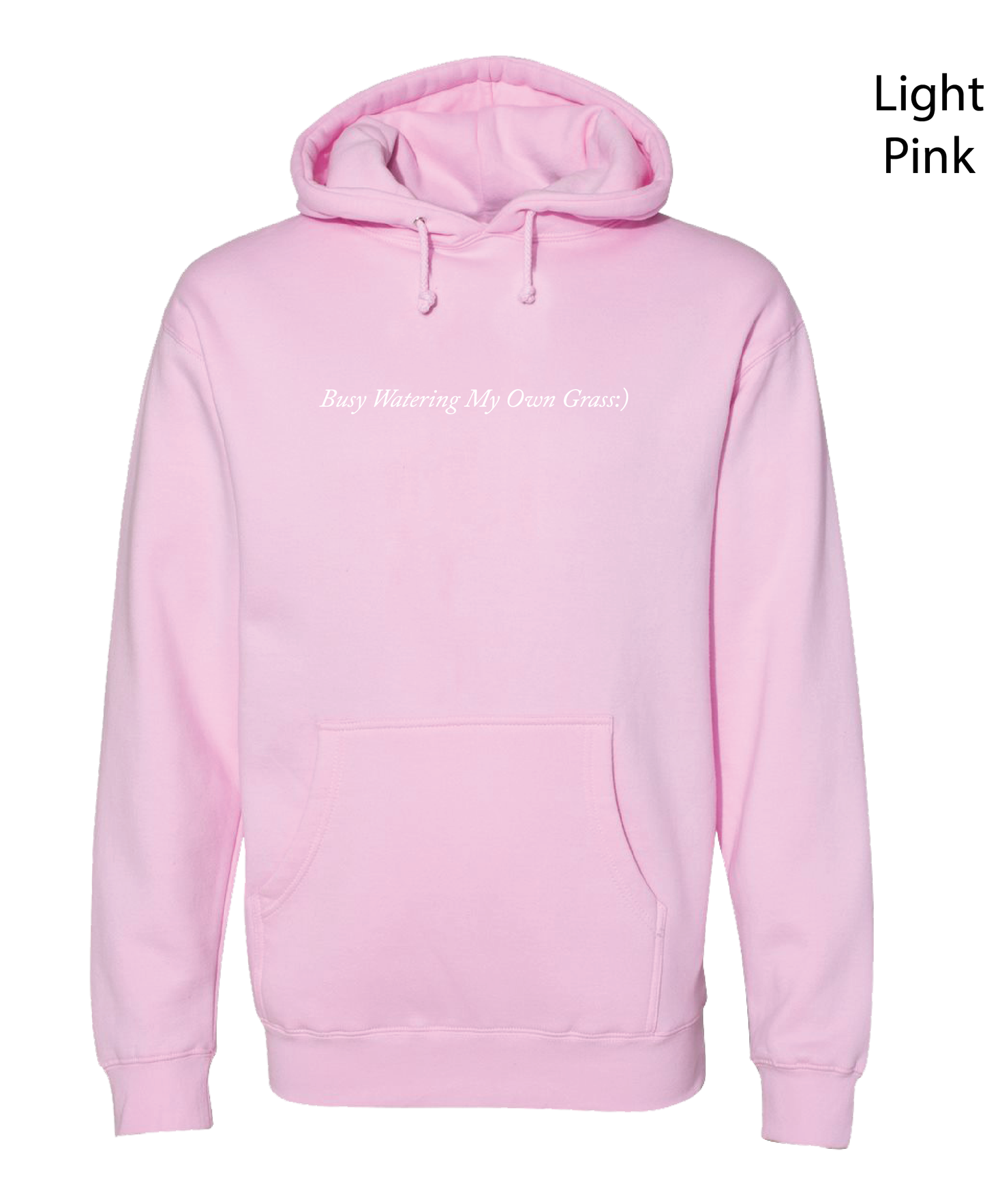 Busy Watering My Own Grass - Hooded Sweatshirt