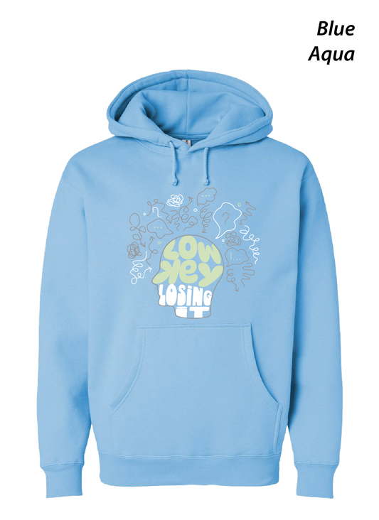 Lowkey Losin' It - Hooded Sweatshirt